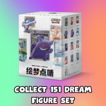 Collect 151 Dream Figure Set - Simplified Chinese Pokemon - Pokemon China - PokiPair Store