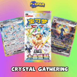 Crystal Gathering 9.5c Terastal Gathering - Simplified Chinese Pokemon - Ireland - PokiPair Store