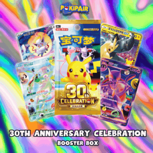 30th Anniversary Celebration Booster Box - Simplified Chinese Pokemon - Pokemon China - Ireland - PokiPair Store